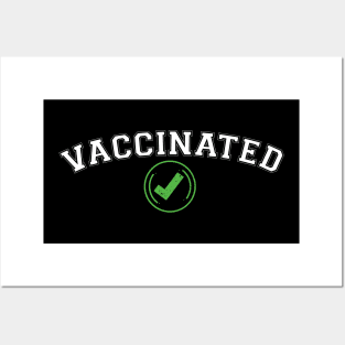 Vaccinated Check covid vaccinated Posters and Art